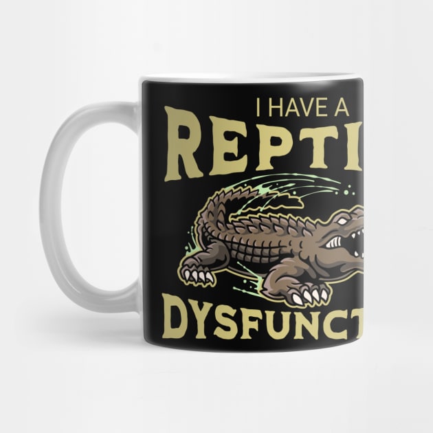 I Have a Reptile Dysfunction – Funny Crocodile Pun - Reptile Lovers by ArtistTee ⭐⭐⭐⭐⭐